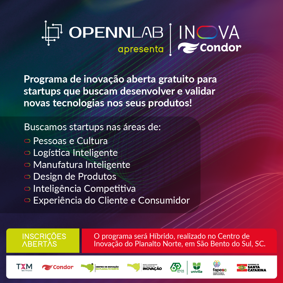 Imagem Post Centro de Inovação do Planalto Norte lança Programa de Pré-Aceleração OpennLab + Inova Condor em parceria com a Condor S.A. e apoio da FAPESC